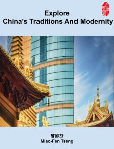 Explore China’s traditions and modernity book cover