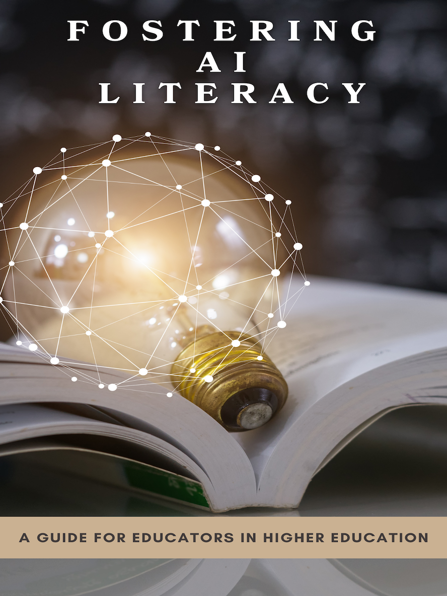 Cover image for Fostering AI Literacy: A Guide for Educators in Higher Education